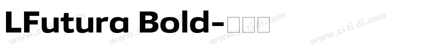 LFutura Bold字体转换
